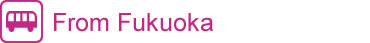 From Fukuoka